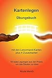 Kartenlegen Uebungsbuch: mit den Lenormand-Karten plus 4 Zusatzkarten by Nicole Menth