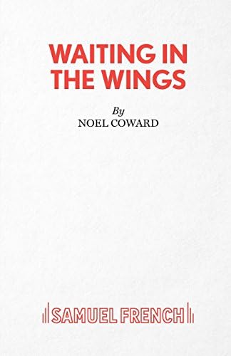 Waiting in the Wings: Play (Acting Edition S.)
