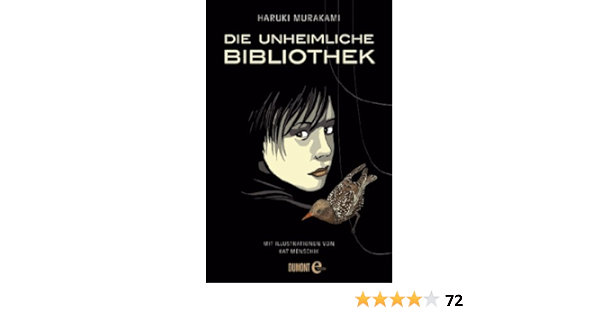 Die Unheimliche Bibliothek Erzahlung Illustrierte Ausgabe Taschenbucher Ebook Murakami Haruki Menschik Kat Grafe Ursula Amazon De Kindle Shop