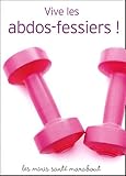 Vive les abdos-fessiers !