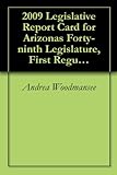 Image de 2009 Legislative Report Card for Arizona’s Forty-ninth Legislature, First Regular Session (English Edition)