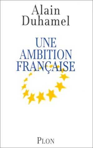 couverture de : Une ambition fran&ccedil;aise