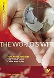 The "World's Wife" by Carol Ann Duffy (York Notes Advanced)