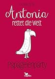 Cover zum Buch Antonia rettet die Welt: Papageienpar...