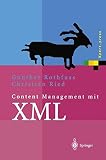 Content Management mit X.M.L.: Grundlagen und Anwendungen (Xpert.press) by 