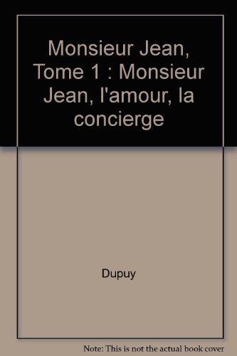 <a href="/node/25448">Monsieur Jean, l'amour, la concierge</a>