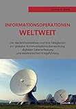 Image de Informationsoperationen weltweit: Die Nachrichtendienste und ihre Fähigkeiten zur globalen Kommunik