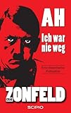 Bücher Neuerscheinungen 2022 - AH - Ich war nie weg von Eric Zonfeld