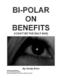 Image de Bi-Polar on Benefits (I can't be the only one) (English Edition)