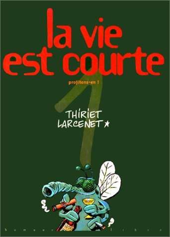 couverture de : La vie est courte