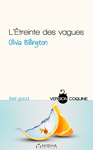 L'étreinte des vagues L'étreinte des vagues