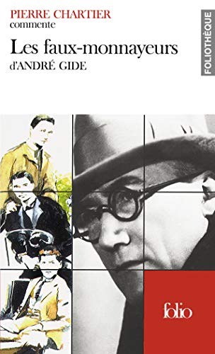 Les fauxmonnayeurs d'André Gide (Essai et dossier) (Foliotheque)