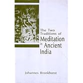 The Two Traditions of Meditation in Ancient India