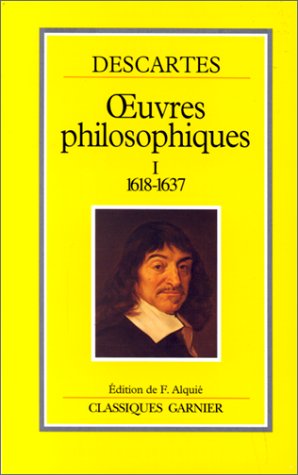 Oeuvres philosophiques. 1618-1637