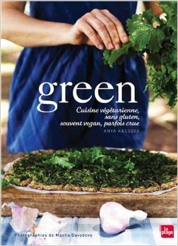 Download Green, cuisine vŽgŽtarienne, vegan, sans gluten ou crue (BrochŽ) Download Green, cuisine vŽgŽtarienne, vegan, sans gluten ou crue (BrochŽ)