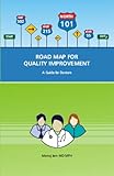 Image de Roadmap For Quality Improvement (Medical) (English Edition)