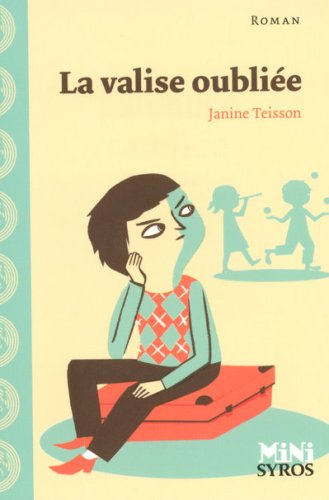 couverture de : La valise oubli&eacute;e