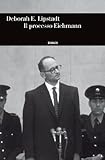 Image de Il processo Eichmann (Einaudi. Storia Vol. 54)