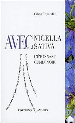 Amyris Avec Nigella Sativa - L'étonnant cumin noir