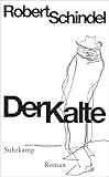 Der Kalte: Roman (suhrkamp taschenbuch) by