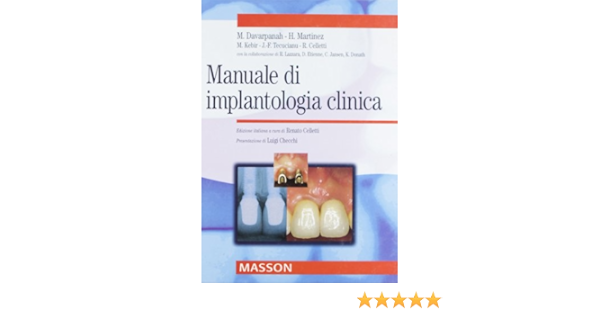 Manuale Di Implantologia Clinica Amazon It Davarpanah M Martinez H Libri
