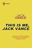 Image de This is Me, Jack Vance (English Edition)