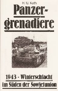 Panzergrenadiere: 1943 - Winterschlacht im Süden der Sowjetunion