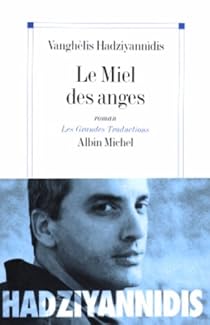 Le Miel des anges par ChatzigiannÃ­dis