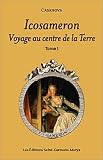Image de Icosameron - Voyage au centre de la Terre - Tome 1