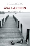  El camí fosc (Clàssica Book 871) (Catalan Edition)