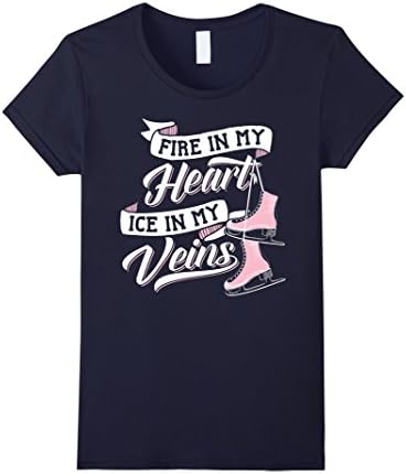 Women's Fire in My Heart Ice in My Veins - Figure Skating T-Shirt Medium Navy