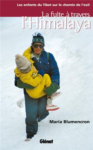 couverture de : La fuite &agrave; travers l'Himalaya