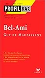 Bel-Ami, Guy de Maupassant : Analyse critique