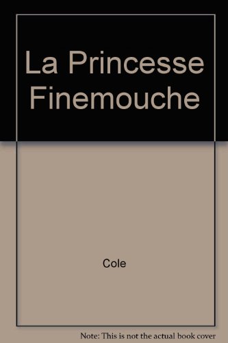 La  Princesse Finemouche