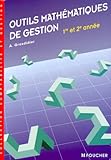 Outils mathématiques de gestion : BTS 1ère, 2nde année