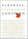 Image de Farewell, Godspeed: The Greatest Eulogies of Our Time