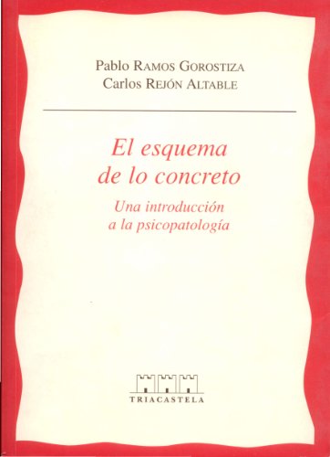 El esquema de lo concreto (Psicopatolog¡a)