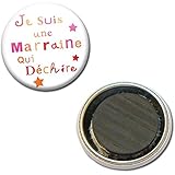 Magnet Je suis une MARRAINE qui déchire Idée Cadeau MARRAINE Baptême Communion Noël Magnet Aimant Frigo 38mm
