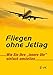 Produktbild Fliegen ohne Jetlag: Wie Sie Ihre "innere Uhr" einfach umstellen