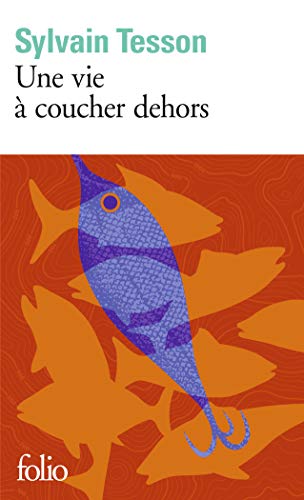 Télécharger Une vie à coucher dehors PDF