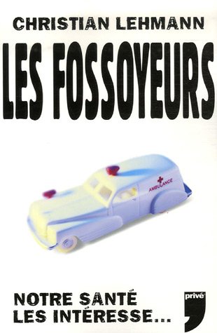 FOSSOYEURS FOSSOYEURS