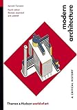 Modern Architecture: A Critical History (World of Art) by 
