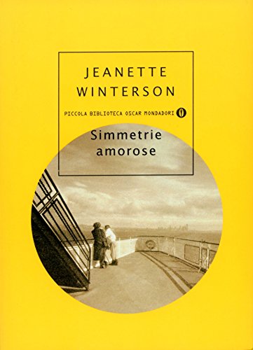 Jeanette Winterson – Simmetrie amorose (2015)