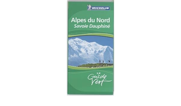 Alpes Du Nord Michelin Green Guides Amazoncouk - 