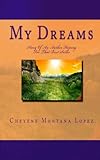 Image de My Dreams: Story Of An Author Hoping For That Best Seller (English Edition)