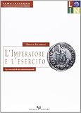 L'imperatore e l'esercito. Tipi monetali di età romano-imperiale