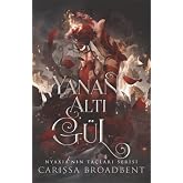Yanan Altı G&uuml;l (Ciltli): Nyaxia'nın Ta&ccedil;ları Serisi: Nyaxia'nın Ta&ccedil;ları Serisi