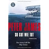 So gut wie tot: Thriller (Roy Grace, Band 4)