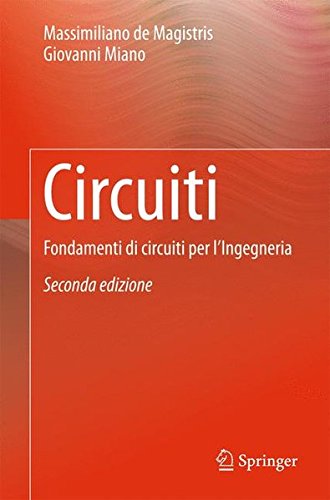 Circuiti: Fondamenti di circuiti per l'Ingegneria