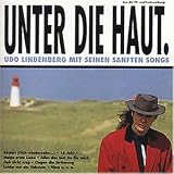 Unter die Haut - Udo Lindenberg